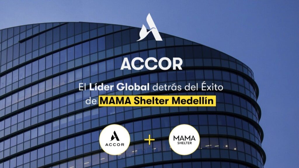 Accor: El líder global detrás del éxito de Mama Shelter Medellín